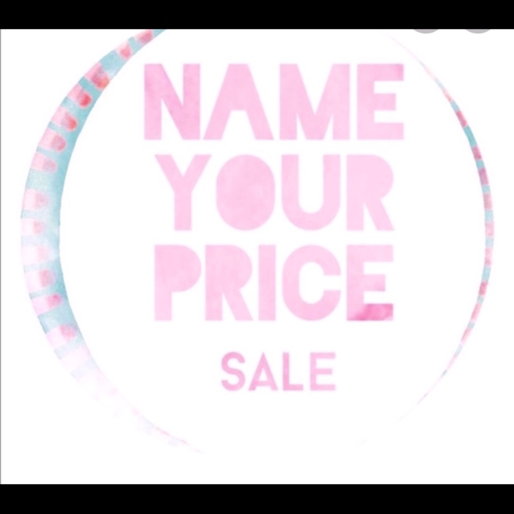 Today only! Name your price sale!